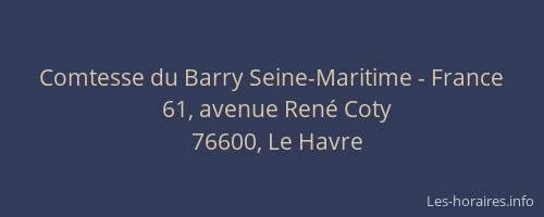 Comtesse du Barry Seine-Maritime - France