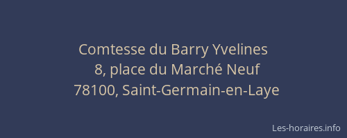 Comtesse du Barry Yvelines