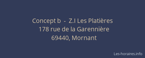 Concept b  -  Z.I Les Platières