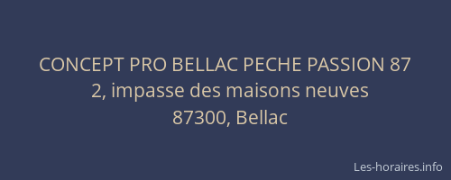CONCEPT PRO BELLAC PECHE PASSION 87