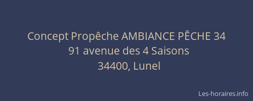 Concept Propêche AMBIANCE PÊCHE 34