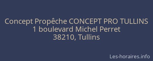 Concept Propêche CONCEPT PRO TULLINS