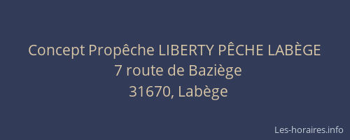 Concept Propêche LIBERTY PÊCHE LABÈGE