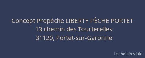 Concept Propêche LIBERTY PÊCHE PORTET