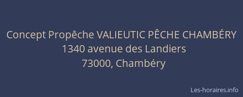 Concept Propêche VALIEUTIC PÊCHE CHAMBÉRY