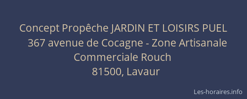 Concept Prop&ecirc;che JARDIN ET LOISIRS PUEL