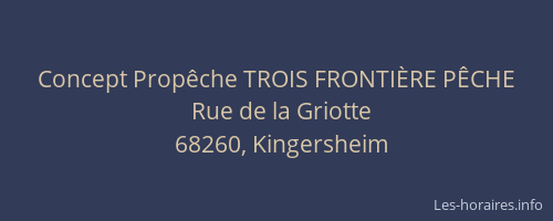 Concept Prop&ecirc;che TROIS FRONTI&Egrave;RE P&Ecirc;CHE