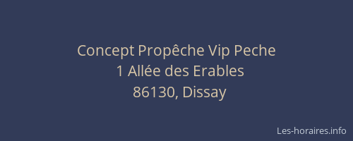 Concept Prop&ecirc;che Vip Peche
