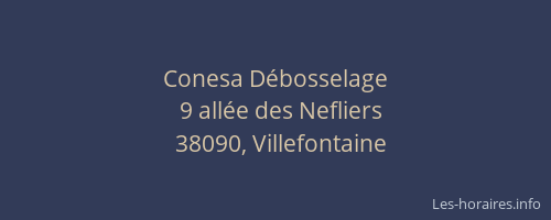 Conesa D&eacute;bosselage