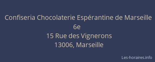 Confiseria Chocolaterie Espérantine de Marseille 6e