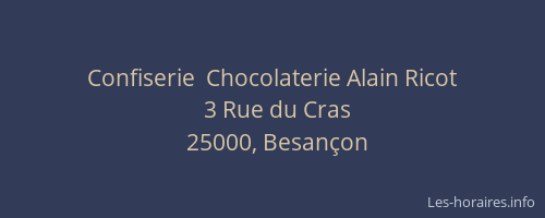 Confiserie  Chocolaterie Alain Ricot