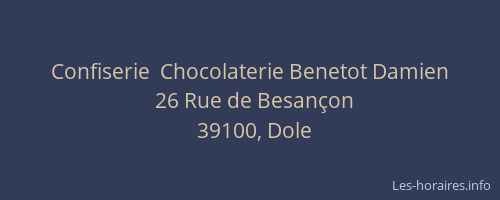 Confiserie  Chocolaterie Benetot Damien