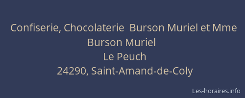 Confiserie, Chocolaterie  Burson Muriel et Mme Burson Muriel