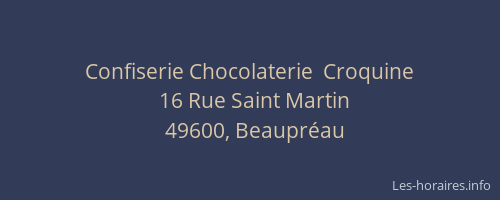 Confiserie Chocolaterie  Croquine