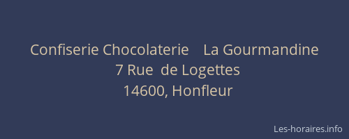 Confiserie Chocolaterie    La Gourmandine