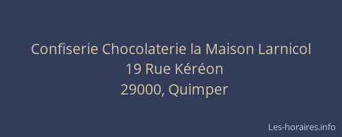Confiserie Chocolaterie la Maison Larnicol