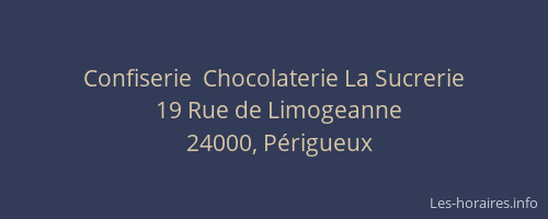 Confiserie  Chocolaterie La Sucrerie