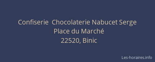 Confiserie  Chocolaterie Nabucet Serge
