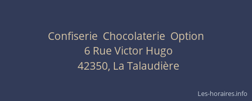 Confiserie  Chocolaterie  Option