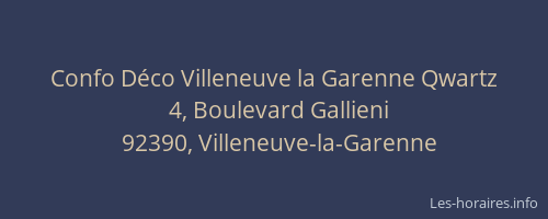 Confo Déco Villeneuve la Garenne Qwartz