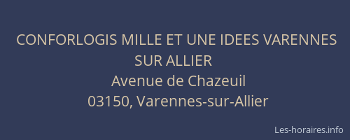 CONFORLOGIS MILLE ET UNE IDEES VARENNES SUR ALLIER