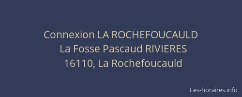 Connexion LA ROCHEFOUCAULD