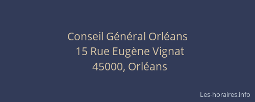 Conseil Général Orléans