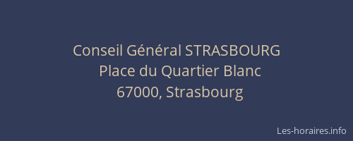 Conseil Général STRASBOURG