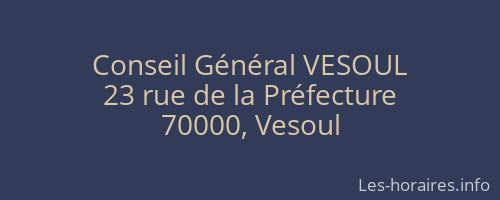 Conseil Général VESOUL
