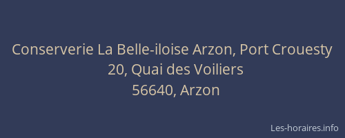 Conserverie La Belle-iloise Arzon, Port Crouesty