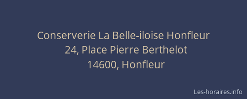 Conserverie La Belle-iloise Honfleur