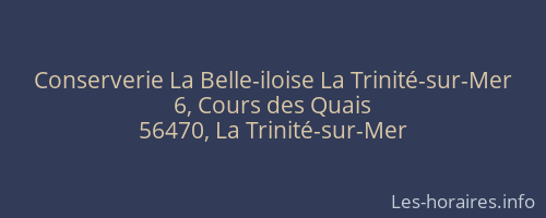 Conserverie La Belle-iloise La Trinité-sur-Mer
