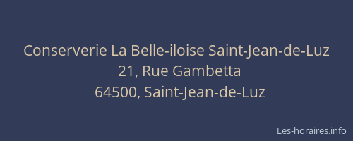 Conserverie La Belle-iloise Saint-Jean-de-Luz