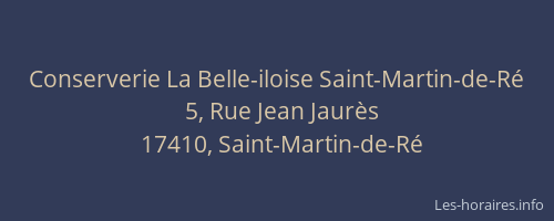 Conserverie La Belle-iloise Saint-Martin-de-R&eacute;