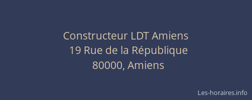 Constructeur LDT Amiens