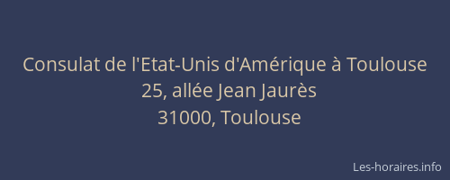 Consulat de l'Etat-Unis d'Amérique à Toulouse