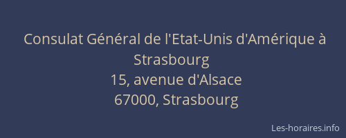 Consulat Général de l'Etat-Unis d'Amérique à Strasbourg