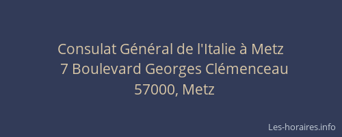 Consulat Général de l'Italie à Metz