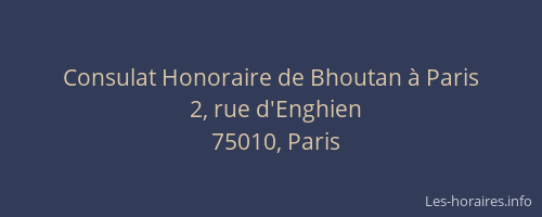 Consulat Honoraire de Bhoutan à Paris