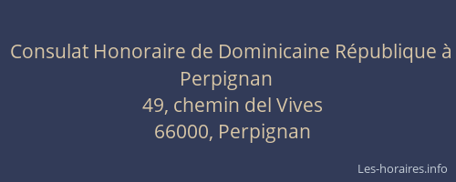 Consulat Honoraire de Dominicaine République à Perpignan