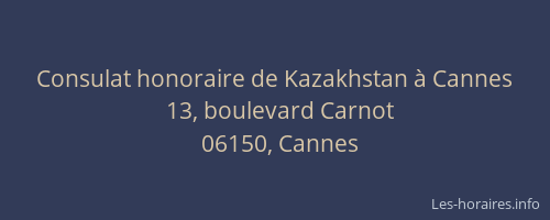 Consulat honoraire de Kazakhstan à Cannes