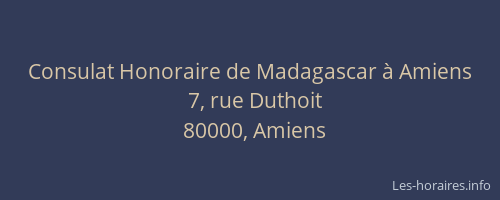 Consulat Honoraire de Madagascar à Amiens