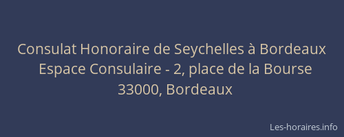 Consulat Honoraire de Seychelles à Bordeaux
