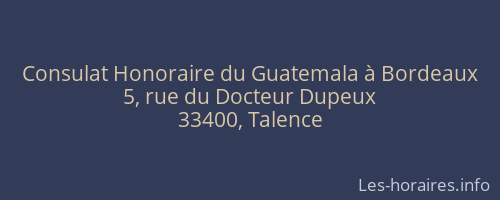 Consulat Honoraire du Guatemala à Bordeaux