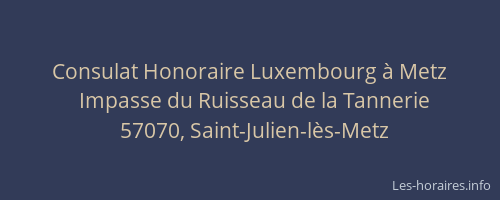 Consulat Honoraire Luxembourg &agrave; Metz