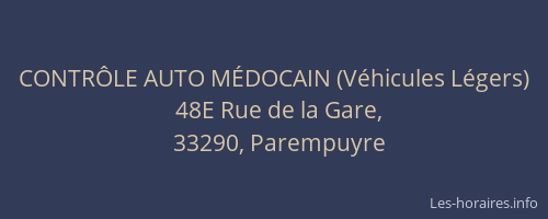 CONTR&Ocirc;LE AUTO M&Eacute;DOCAIN (V&eacute;hicules L&eacute;gers)