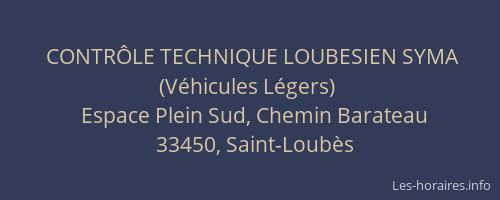 CONTR&Ocirc;LE TECHNIQUE LOUBESIEN SYMA (V&eacute;hicules L&eacute;gers)