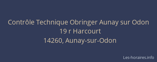Contr&ocirc;le Technique Obringer Aunay sur Odon