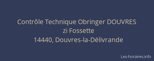 Contr&ocirc;le Technique Obringer DOUVRES