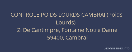 CONTROLE POIDS LOURDS CAMBRAI (Poids Lourds)